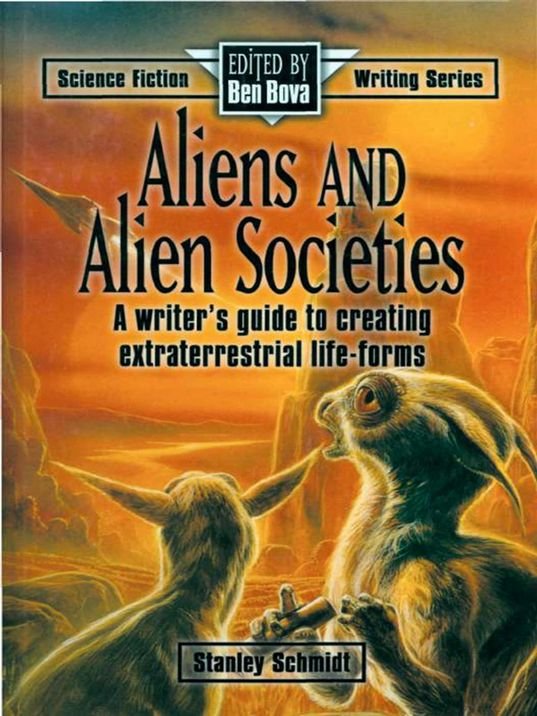 обложка книги Инопланетяне и инопланетные общества. Руководство для писателя по созданию внеземных форм жизни.
